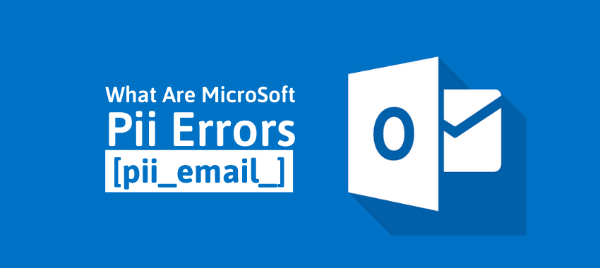  How to Fix [pii_email_4bd3f6cbbb12ef19daea] Error Code?